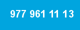 977 961 11 13